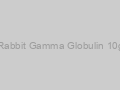 Rabbit Gamma Globulin 10g